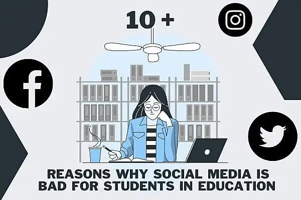 10 Reasons Why Social Media Is Bad For Students In Education