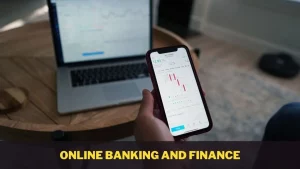 Online Banking and Finance