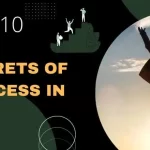 Top 10 Key Secrets of Success in Life