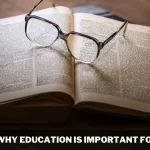 Top 10 Reasons Why Education is Important for Society