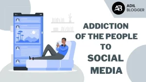Addiction of the People to Social Media