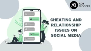Cheating and Relationship Issues on Social Media