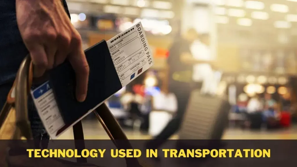 Technology Used in Transportation