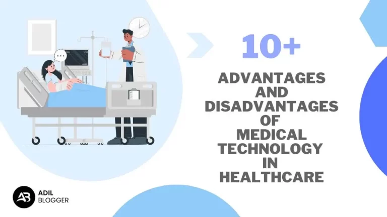 Advantages and Disadvantages of Medical Technology in Healthcare